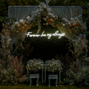 Forever Be My Always Neon Sign