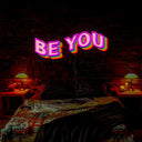 Be you rainbow Artwork Led Neon Sign - Reels Custom