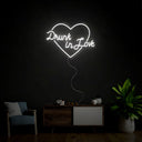 Drunk In Love Neon Sign - Reels Custom