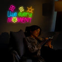 Live Every Moment Neon Sign - Reels Custom