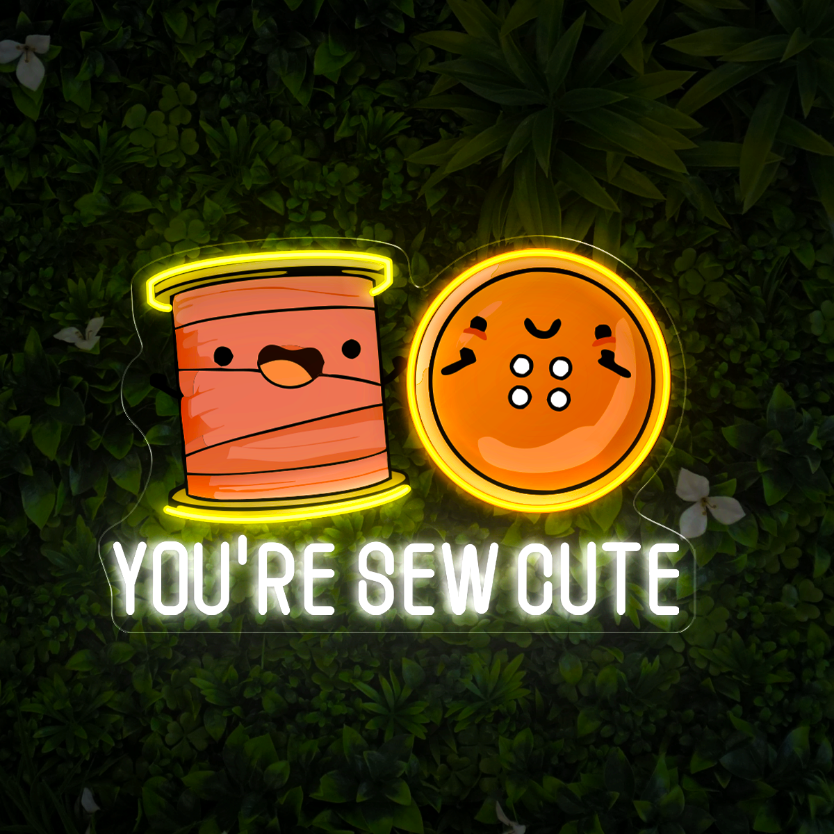 You're Sew Cute Sewing Pun Artwork Led Neon Sign