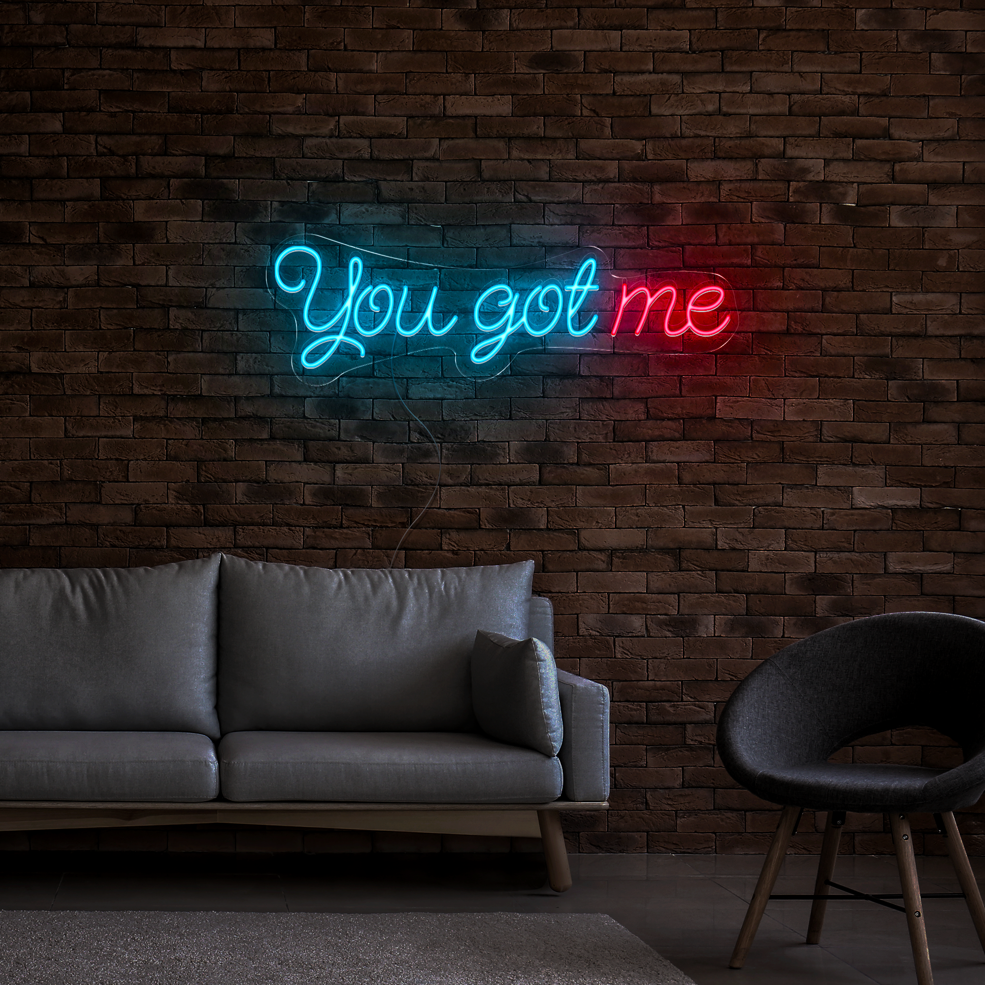 You Got Me Neon Sign