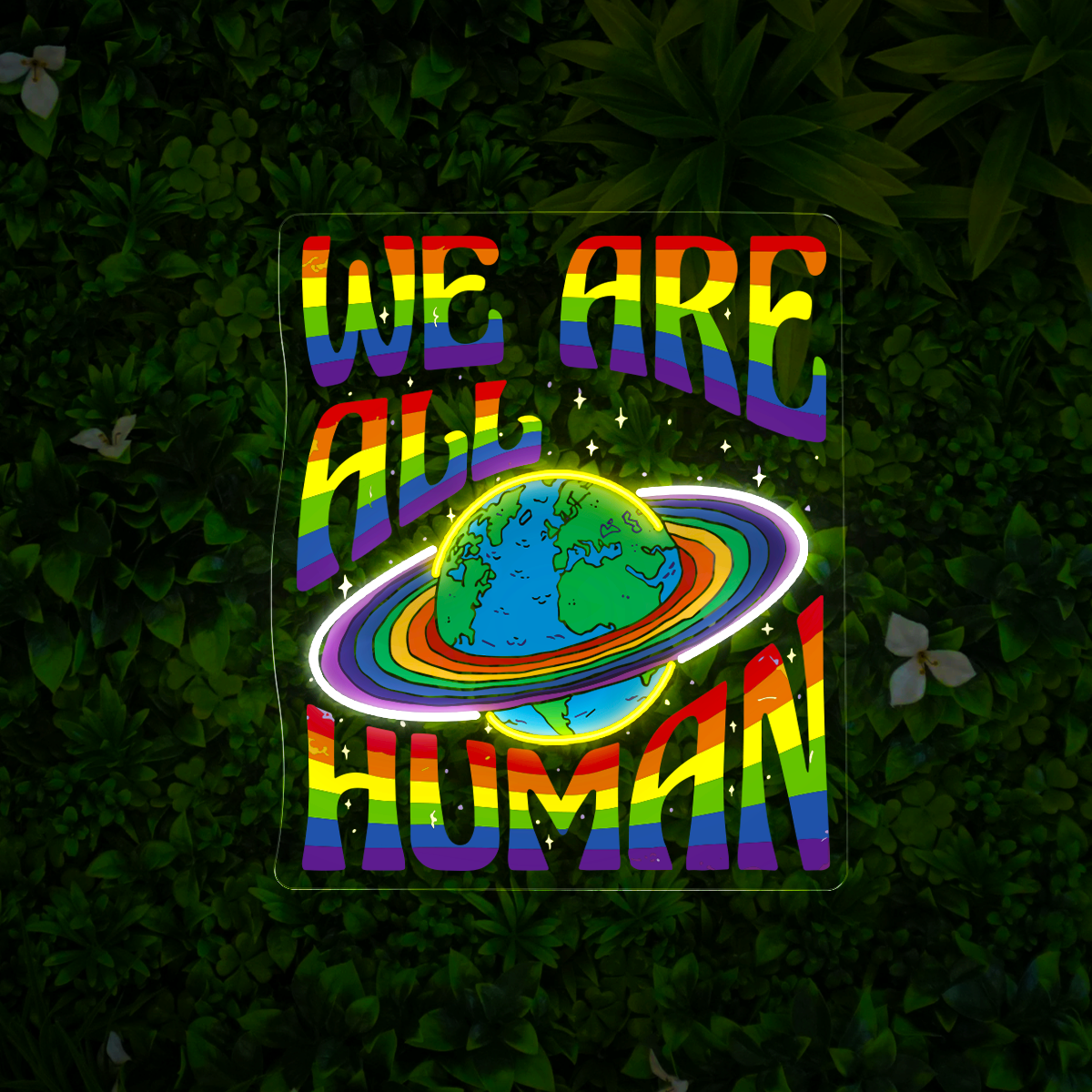 LGBT Earth We Are All Human Pride Artwork Neon Sign