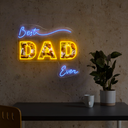 Personalized Best Dad Ever Artwork Neon Sign
