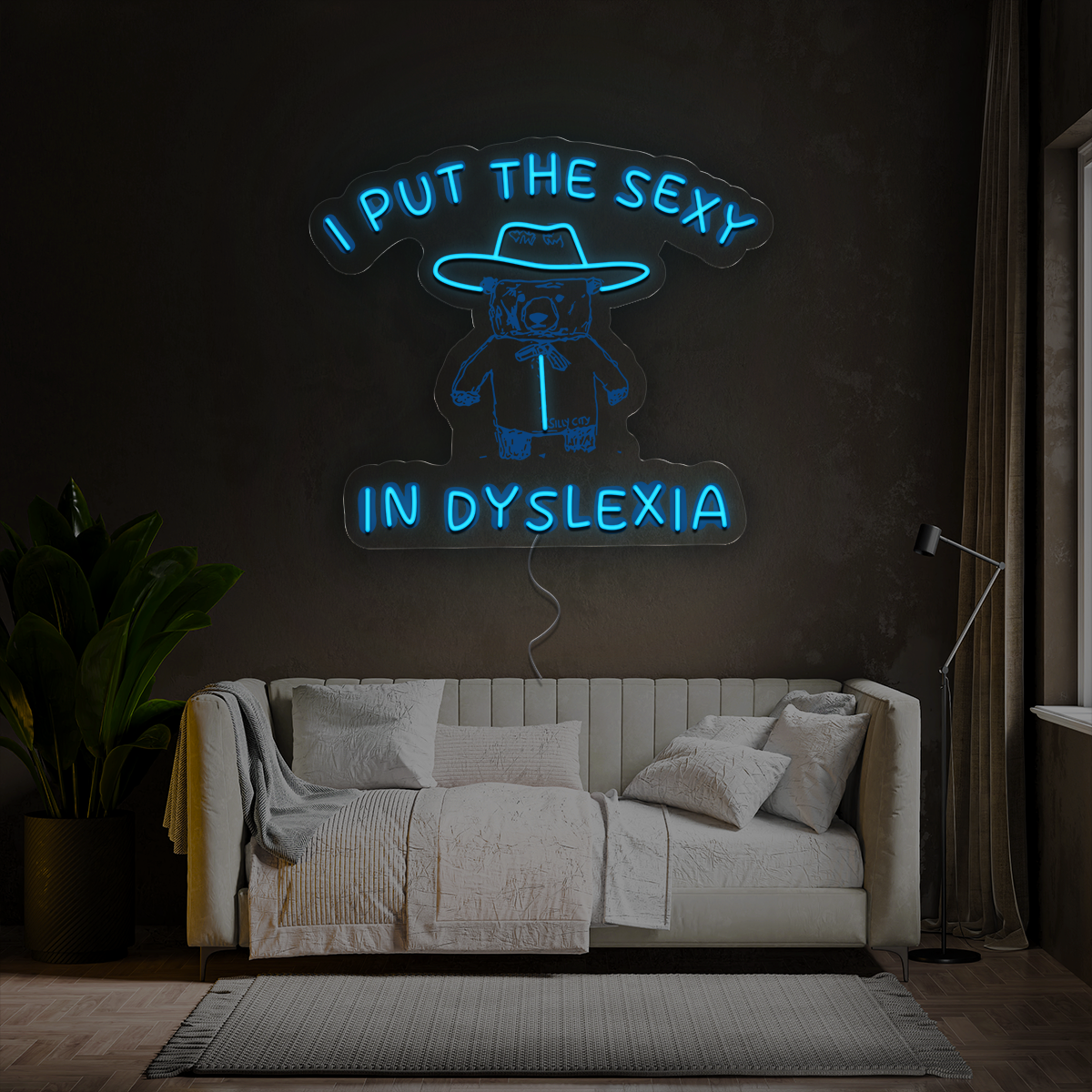 I Put The Sexy In Dyslexia Neon Sign