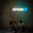Fly High Neon Sign