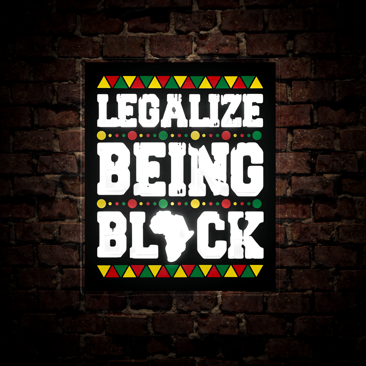 Juneteenth Legalize Being Black Artwork Neon Sign