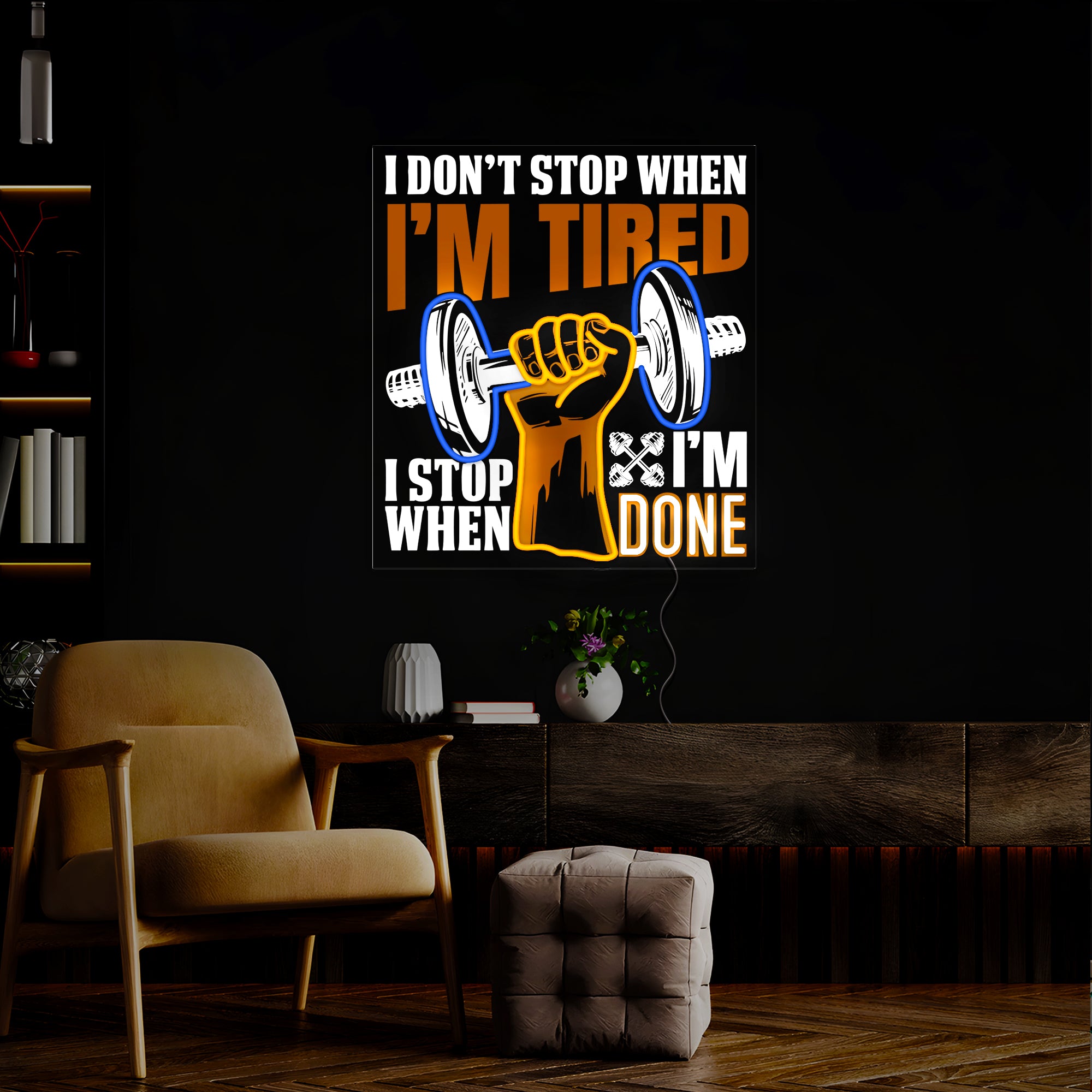 I Don't Stop When I'm Tired Artwork Neon Sign