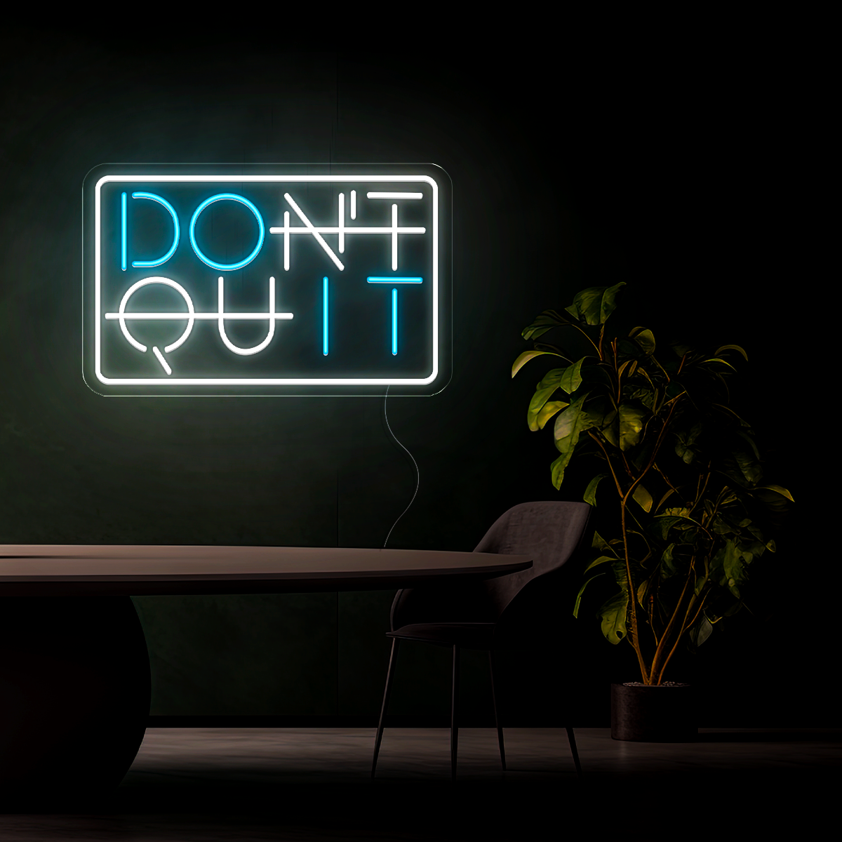 Don't Quit Slogan Neon Sign