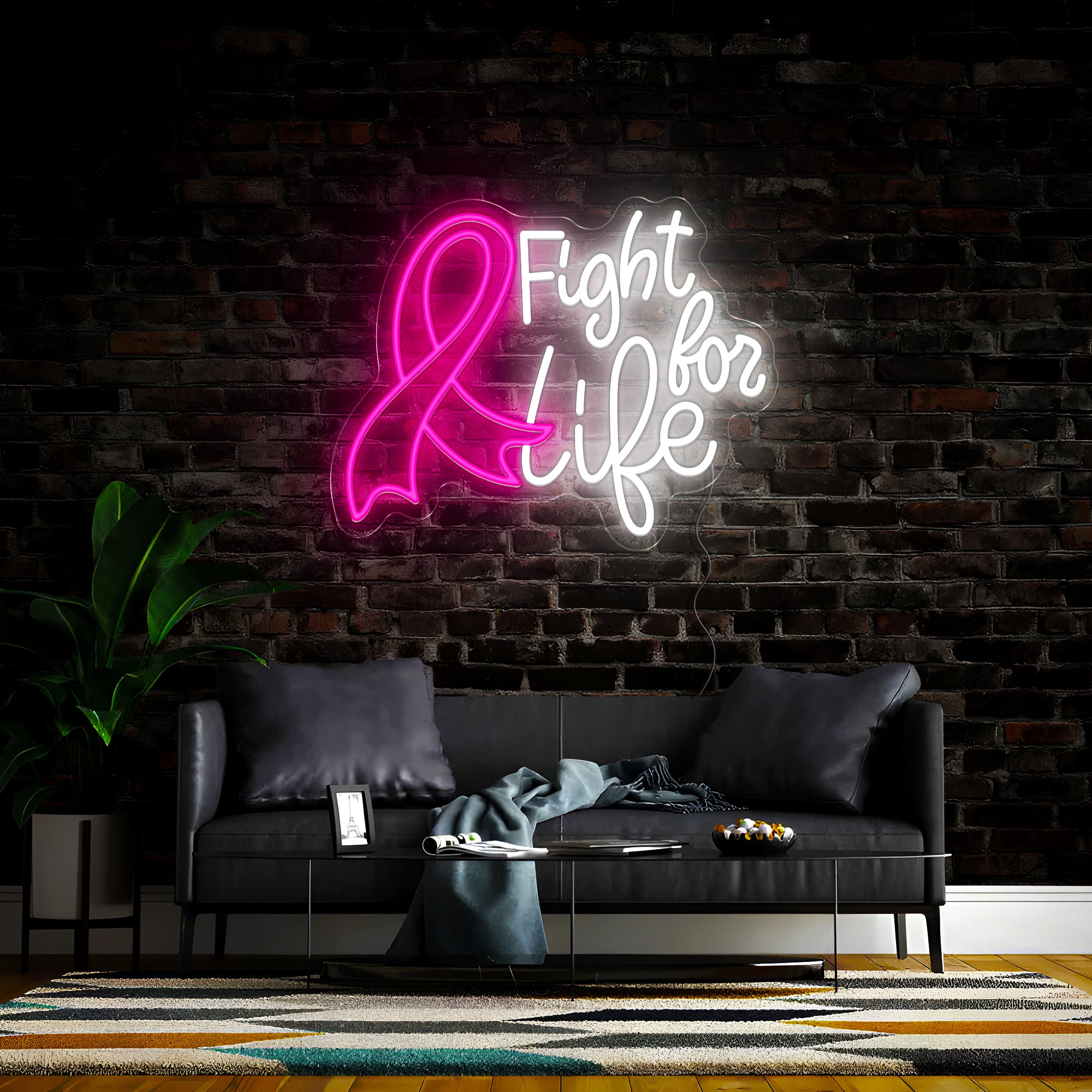 Fight For Life Neon Sign