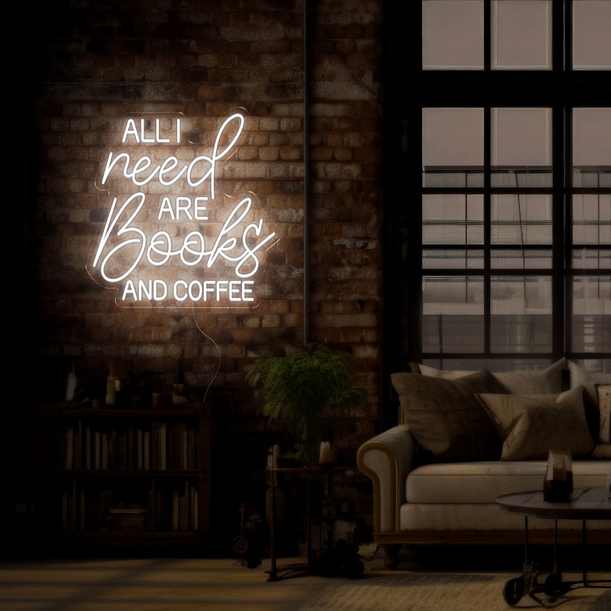 All I Need Are Books And Coffee Neon Sign - Reels Custom