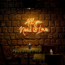 All You Need Is Love Neon Sign - Reels Custom
