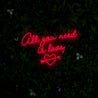 All You Need Is Love Neon Sign - Reels Custom