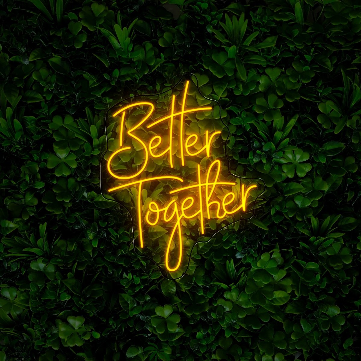 Better Together Neon Sign - Reels Custom