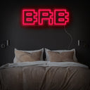 BRB Led Neon Sign For Gamers - Reels Custom