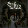 Bride To Be Neon Sign - Reels Custom