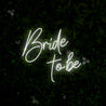 Bride To Be Neon Sign - Reels Custom