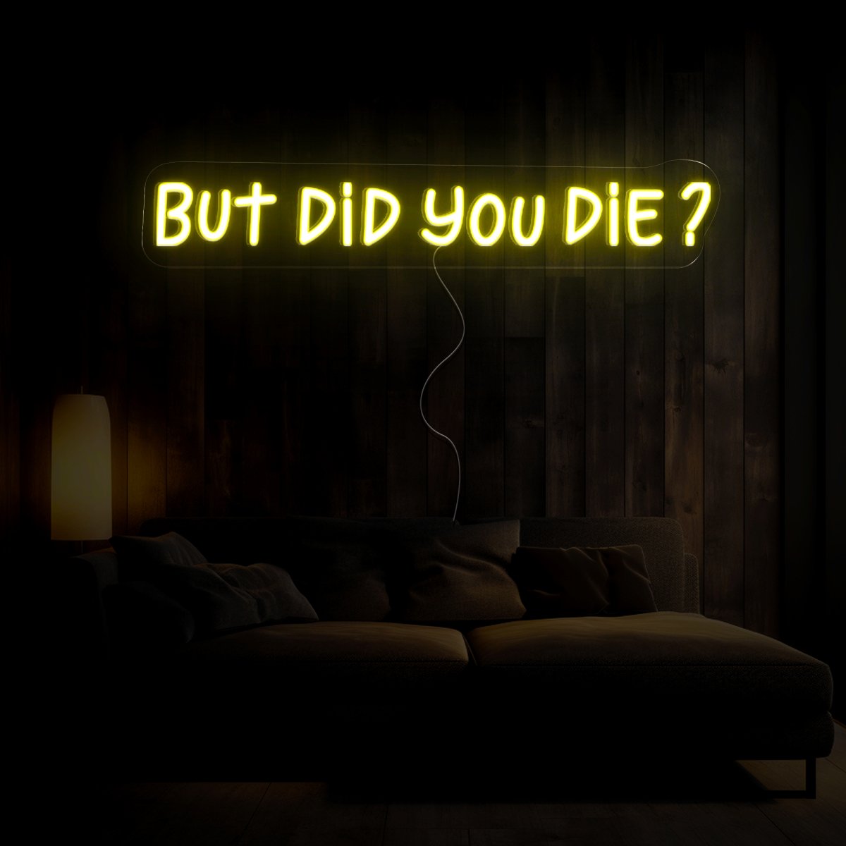 But Did You Die Gym Neon Sign - Reels Custom