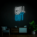 Chill Out Neon Sign - Reels Custom