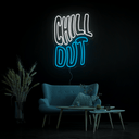 Chill Out Neon Sign - Reels Custom