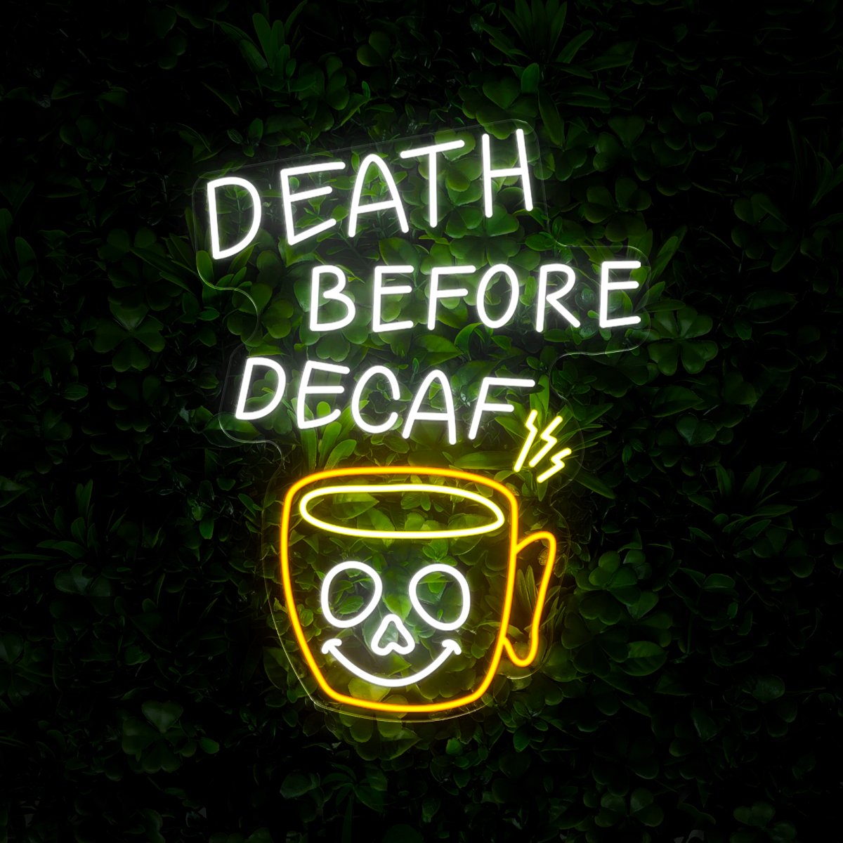 Death Before Decaf Neon Sign - Reels Custom