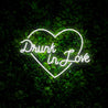 Drunk In Love Neon Sign - Reels Custom