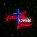 Faith Over Fear Neon Sign - Reels Custom