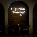 Fitnominal Change Neon Sign - Reels Custom