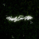 Happily Ever After Neon Sign - Reels Custom