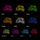 I Love My Library Neon Sign - Reels Custom