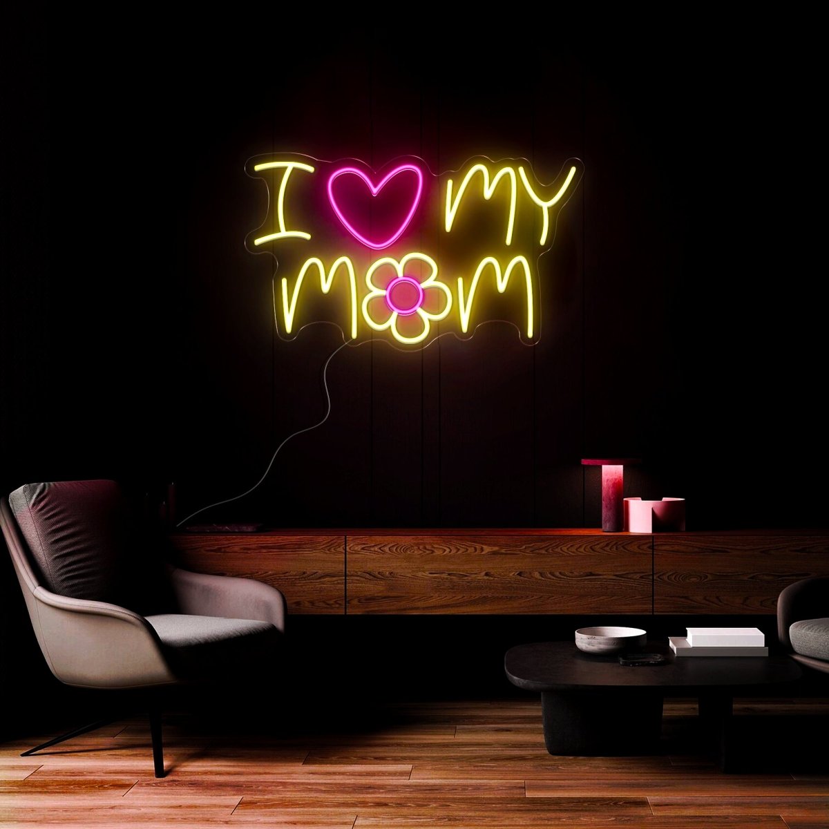 I Love My Mom Neon Sign - Reels Custom