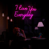 I Love You Everyday Neon Sign - Reels Custom