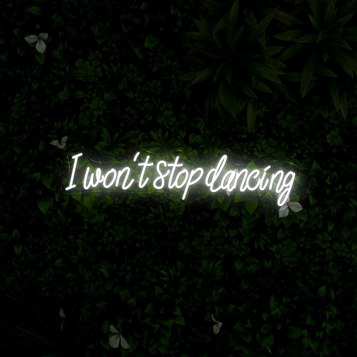 I Won’t Stop Dancing Neon Sign - Reels Custom