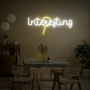 Interesting Neon Sign - Reels Custom