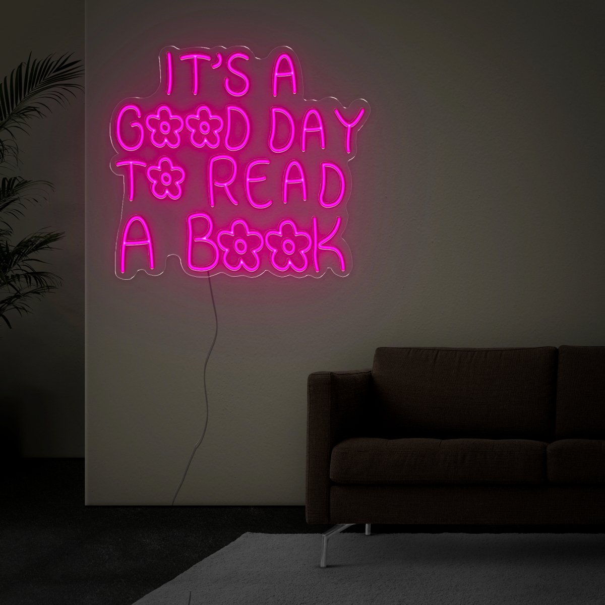 It's A Good Day To Read A Book Neon Sign - Reels Custom