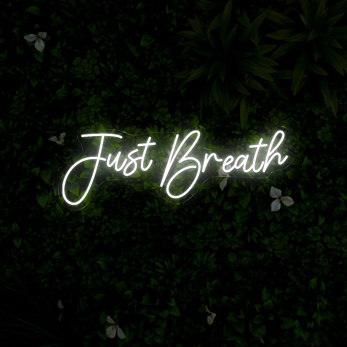 Just Breath Neon Sign - Reels Custom