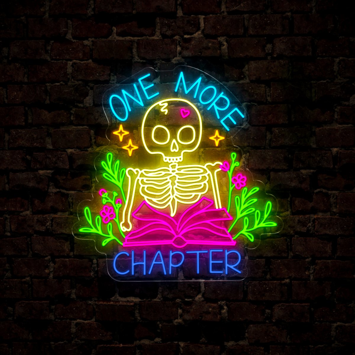 Just One more Chapter Neon Neon Sign - Reels Custom