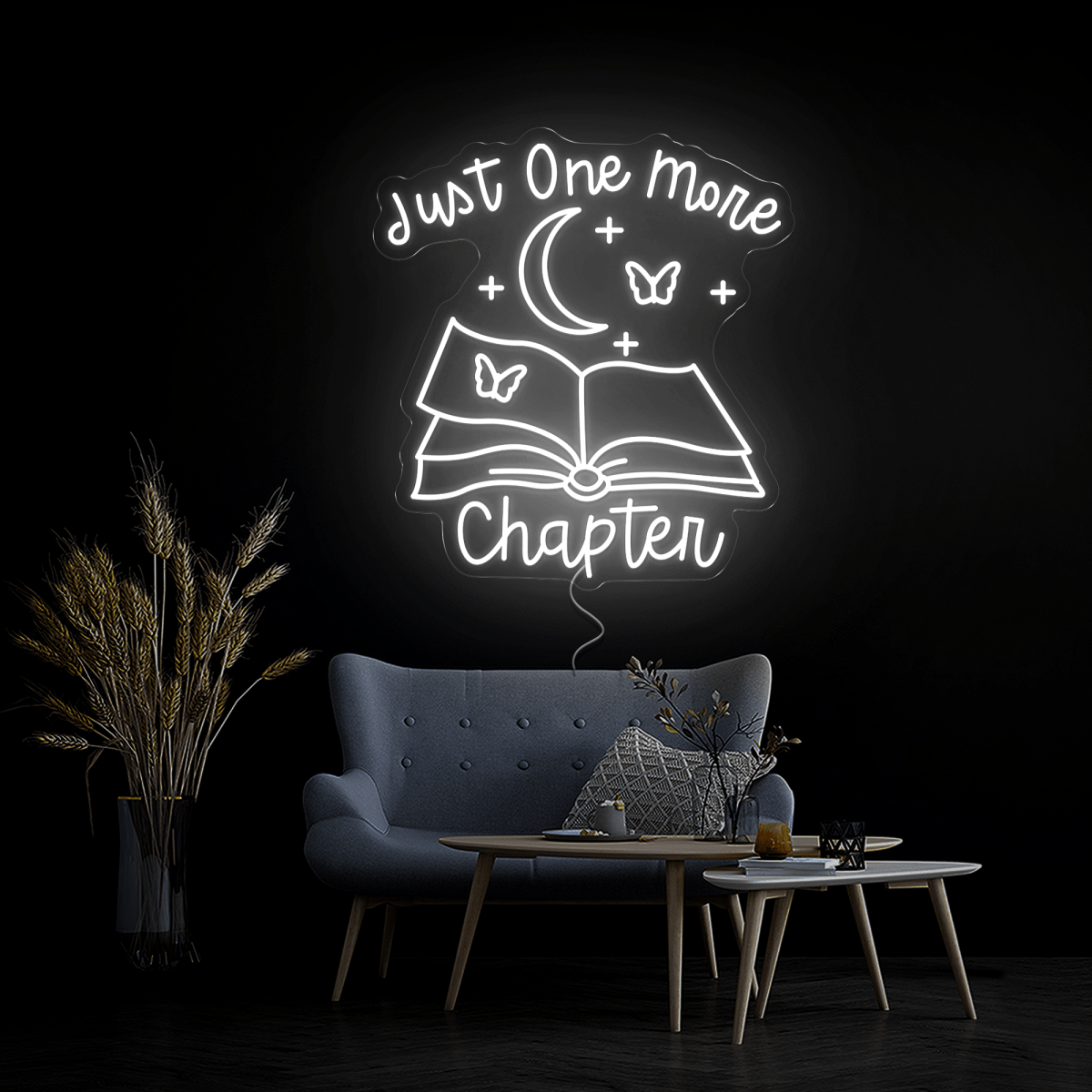 Just One More Chapter Neon Sign - Reels Custom
