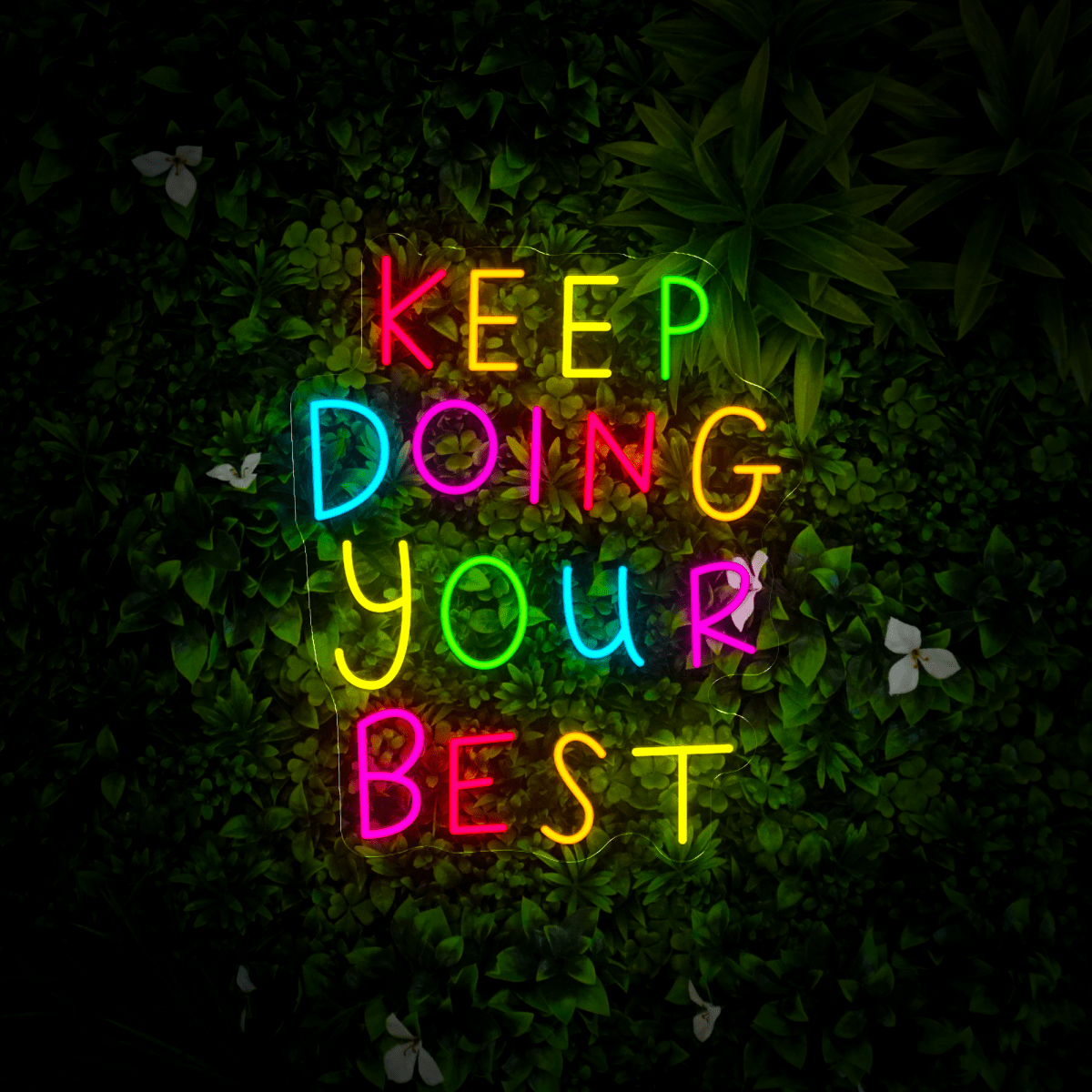 keep doing your best Led Neon Sign - Reels Custom