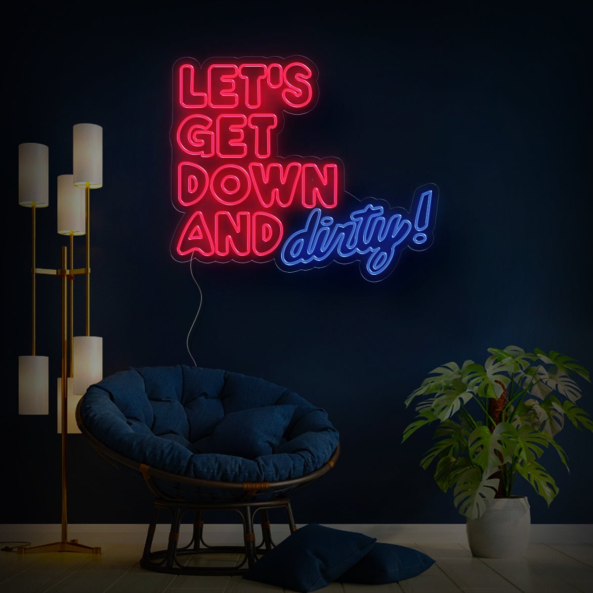 Let's Get Down And Dirty Quotes Neon Sign - Reels Custom