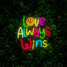 Love Always Wins Neon Sign - Reels Custom