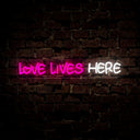 Love Lives Here Neon Sign - Reels Custom
