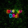 Love you Dad Neon Sign - Reels Custom