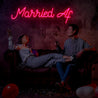 Married Af Neon Sign - Reels Custom
