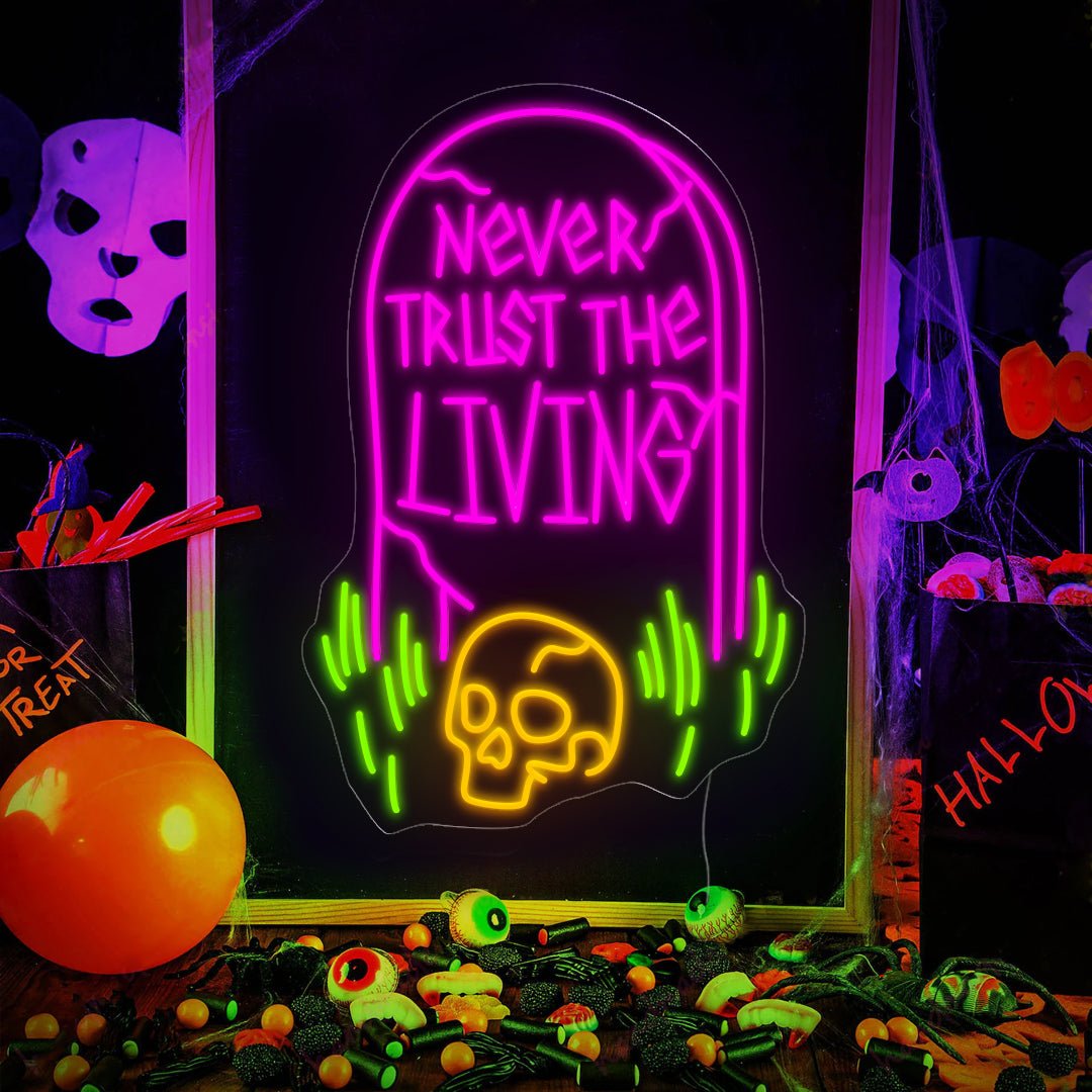 Never Trust The Living Halloween Pumpkin Neon Sign - Reels Custom