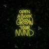 Open A Book Grow Your Mind Neon Sign - Reels Custom