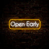 Open Early Neon Sign - Reels Custom