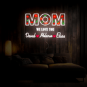 Personalized Flower Printed We Love Mom Neon Sign - Reels Custom