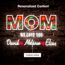 Personalized Flower Printed We Love Mom Neon Sign - Reels Custom