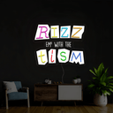 Rizz Em With The Tism Artwork Neon Sign - Reels Custom